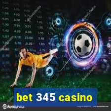 bet 345 casino